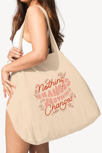 NOTHING CHANGES TOTE BAG - Opio Shop